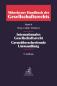 Mobile Preview: Münchener Handbuch des Gesellschaftsrechts, Band 6: Internationales Gesellschaftsrecht, Grenzüberschreitende Umwandlungen | Leible
