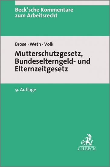 Mutterschutzgesetz und Bundeselterngeld- und Elternzeitgesetz: MuSchG / BEEG | Brose
