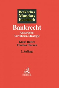 Beck'sches Mandatshandbuch Bankrecht | Rotter