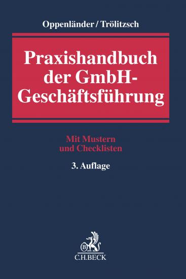 Praxishandbuch der GmbH-Geschäftsführung | Oppenländer