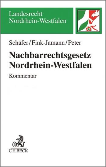 Nachbarrechtsgesetz Nordrhein-Westfalen: NachbG NRW | Schäfer