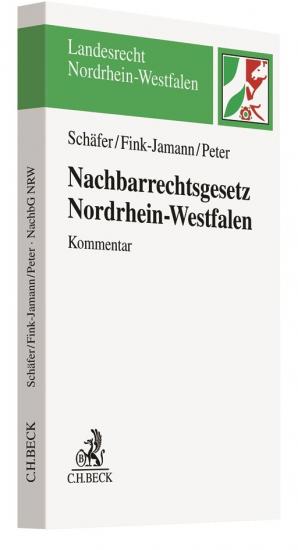 Nachbarrechtsgesetz Nordrhein-Westfalen: NachbG NRW | Schäfer