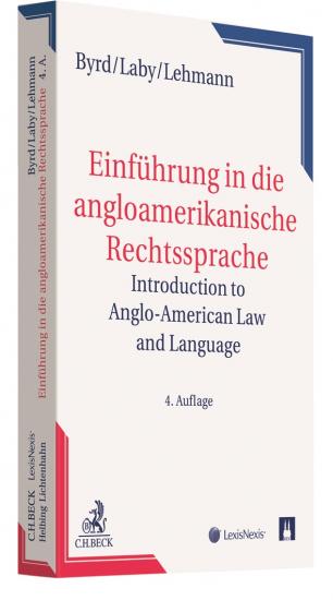 Einführung in die angloamerikanische Rechtssprache = Introduction to Anglo-American Law & Language | Byrd