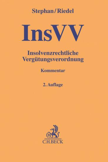 Insolvenzrechtliche Vergütungsverordnung: InsVV | Stephan