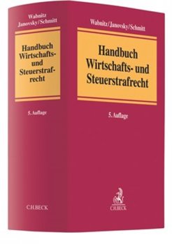 Handbuch Wirtschafts- und Steuerstrafrecht | Wabnitz
