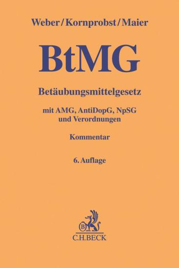 Betäubungsmittelgesetz: BtMG | Weber