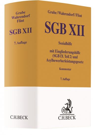 SGB XII • Sozialhilfe mit Eingliederungshilfe und Asylbewerberleistungsgesetz | Grube
