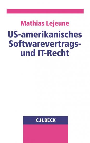 US-amerikanisches Softwarevertrags- und IT-Recht | Lejeune