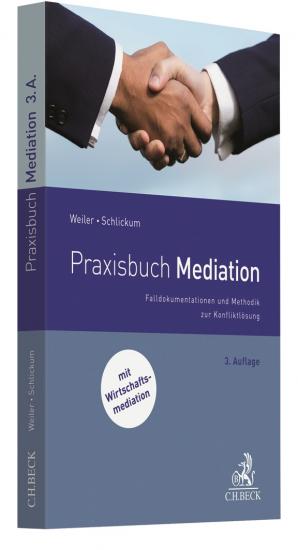 Praxisbuch Mediation | Weiler