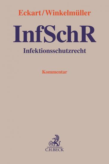 Infektionsschutzrecht: InfSchR | Eckart