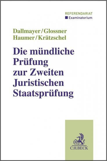 Die mündliche Prüfung zur Zweiten Juristischen Staatsprüfung | Dallmayer