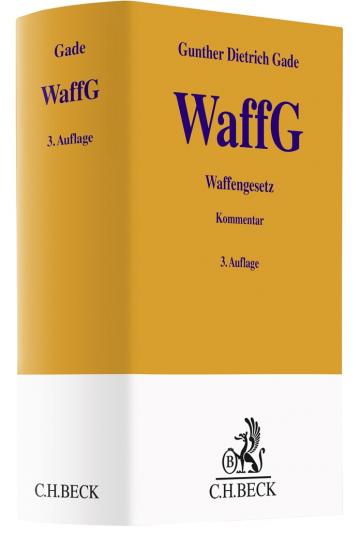 Waffengesetz: WaffG | Gade