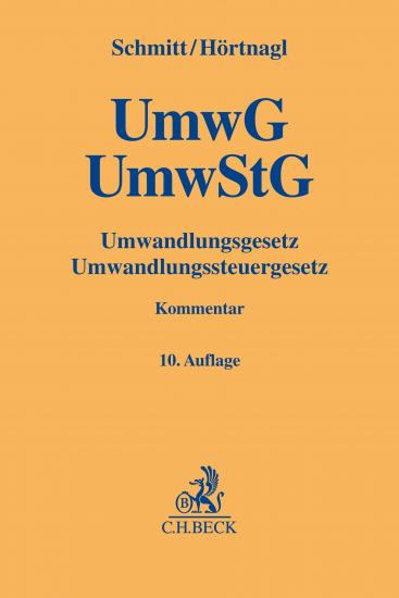Umwandlungsgesetz, Umwandlungssteuergesetz: UmwG, UmwStG | Schmitt