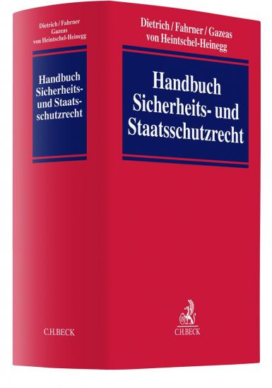 Handbuch Sicherheits- und Staatsschutzrecht | Dietrich