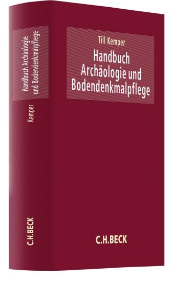 Handbuch Archäologie und Bodendenkmalpflege | Kemper