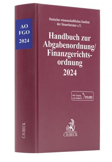 Handbuch zur Abgabenordnung / Finanzgerichtsordnung 2024: AO / FGO 2024 | Deutsches wissenschaftliches Institut der Steuerberater e.V.