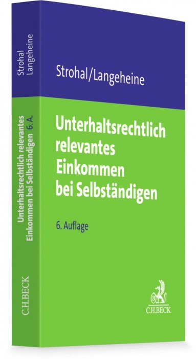 Unterhaltsrechtlich relevantes Einkommen bei Selbständigen | Strohal