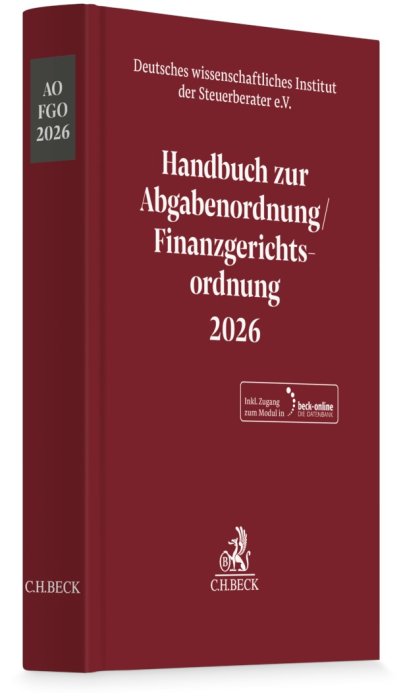 Handbuch zur Abgabenordnung / Finanzgerichtsordnung 2026: AO / FGO 2026 | Deutsches wissenschaftliches Institut der Steuerberater e.V.