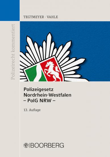 Polizeigesetz Nordrhein-Westfalen (PolG NRW) | Tegtmeyer