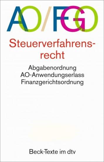 Steuerverfahrensrecht (AO/FGO) mit Abgabenordnung, Finanzgerichtsordnung und Nebengesetzen: AO/FGO | dtv Textausgabe