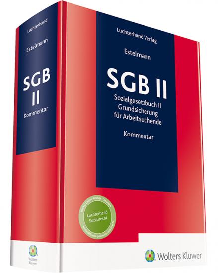 SGB II - Kommentar - Grundsicherung für Arbeitsuchende | Estelmann