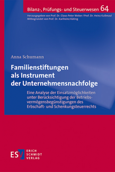 Familienstiftungen als Instrument der Unternehmensnachfolge | Schumann