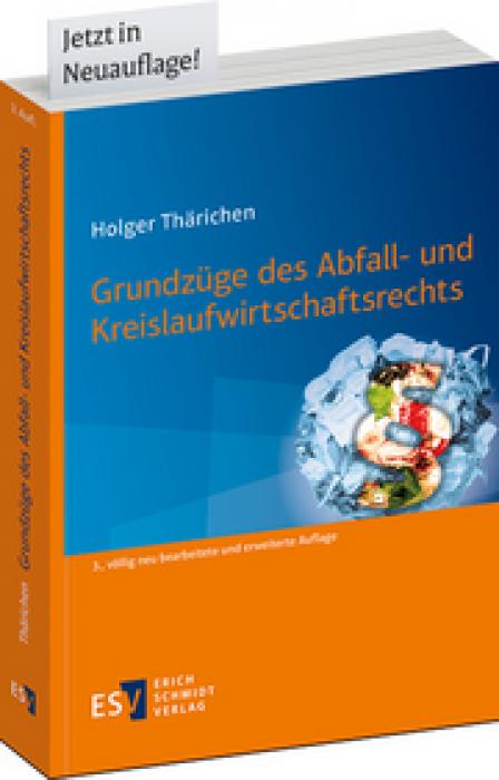 Grundzüge des Abfall- und Kreislaufwirtschaftsrechts | Thärichen