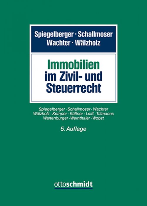 Immobilien im Zivil- und Steuerrecht | Spiegelberger