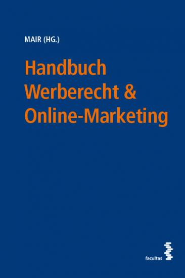 Handbuch Werberecht & Online-Marketing | Mair