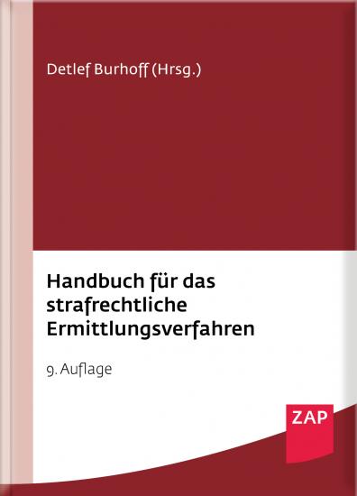 Handbuch für das strafrechtliche Ermittlungsverfahren | Burhoff