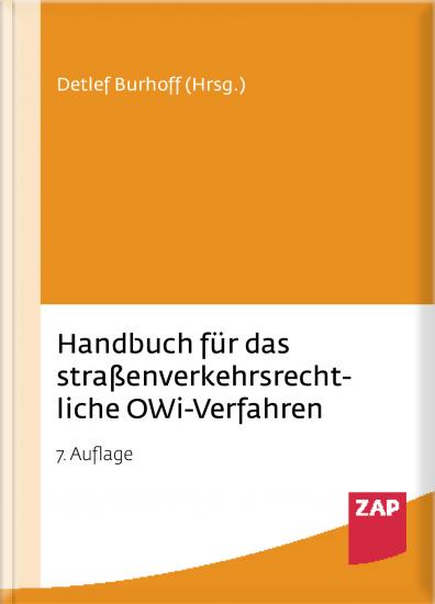 Handbuch für das straßenverkehrsrechtliche OWi-Verfahren | Burhoff