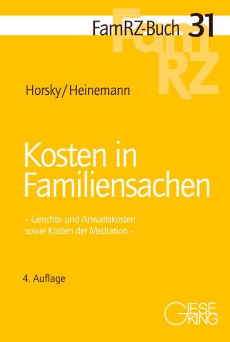FamRZ-Buch 31: Kosten in Familiensachen | Horsky (vormals Baronin von König)