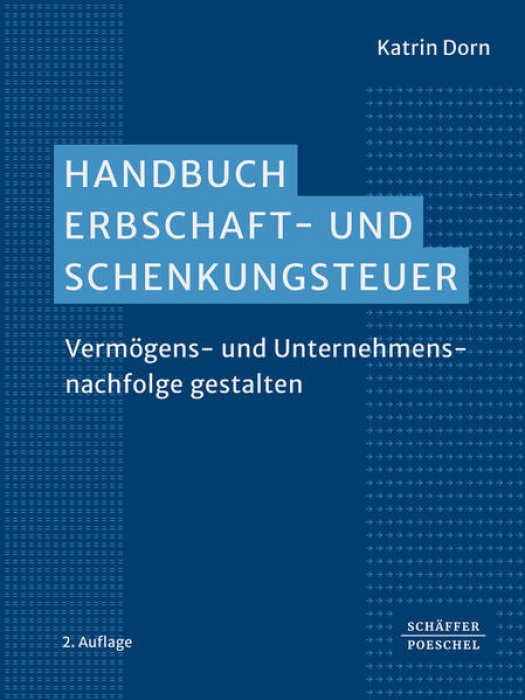 Handbuch Erbschaft- und Schenkungsteuer | Dorn