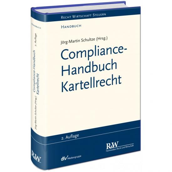 Compliance-Handbuch Kartellrecht | Schultze