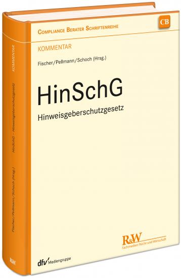 HinSchG - Hinweisgeberschutzgesetz - Kommentar | Fischer