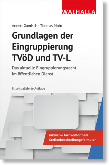 Grundlagen der Eingruppierung TVöD und TV-L | Gamisch (vormals Richter)