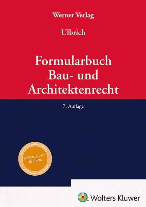 Formularbuch Bau- und Architektenrecht | Ulbrich