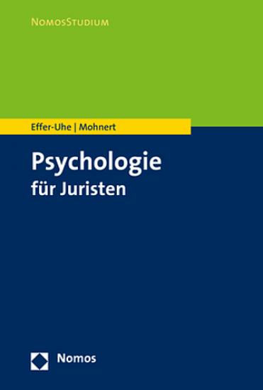 Psychologie für Juristen | Effer-Uhe