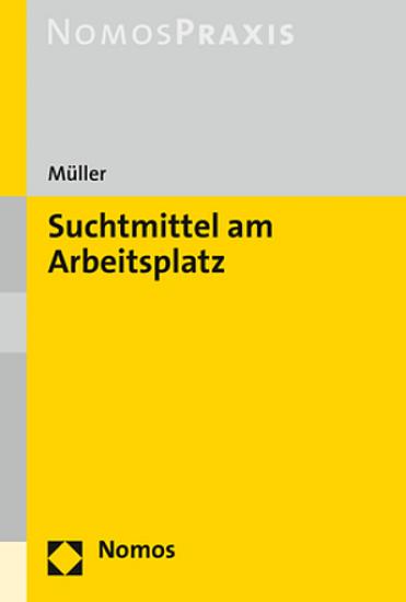 Suchtmittel am Arbeitsplatz | Müller