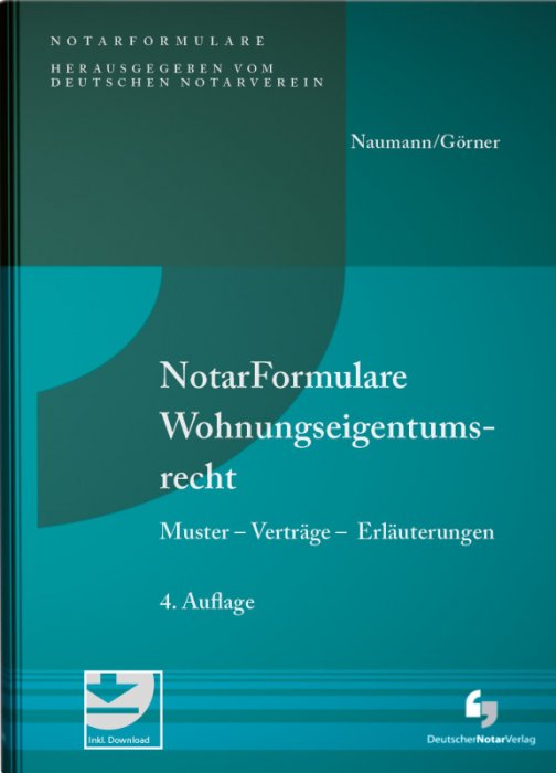 NotarFormulare Wohnungseigentumsrecht | Naumann (vormals Langhein)