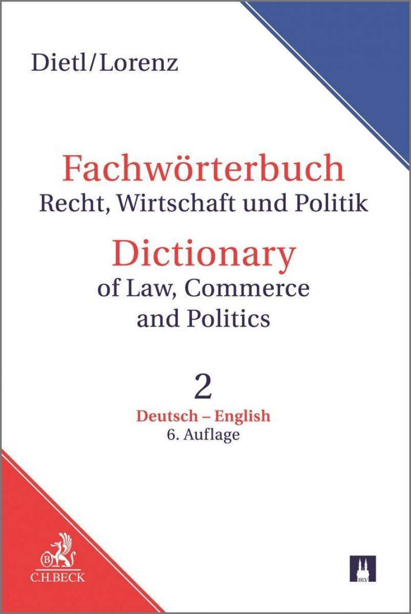 Wörterbuch Recht, Wirtschaft & Politik: Band 2 | Dietl