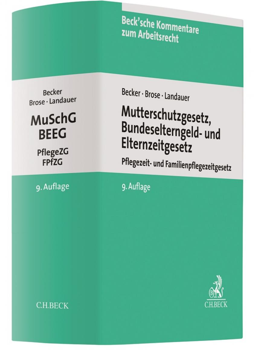 Mutterschutzgesetz und Bundeselterngeld- und Elternzeitgesetz: MuSchG / BEEG | Brose