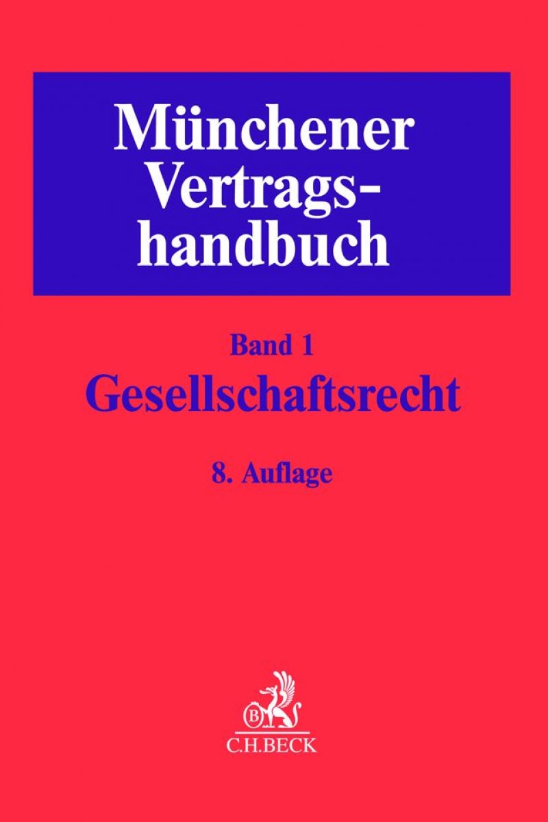 Münchener Vertragshandbuch, Band 1: Gesellschaftsrecht