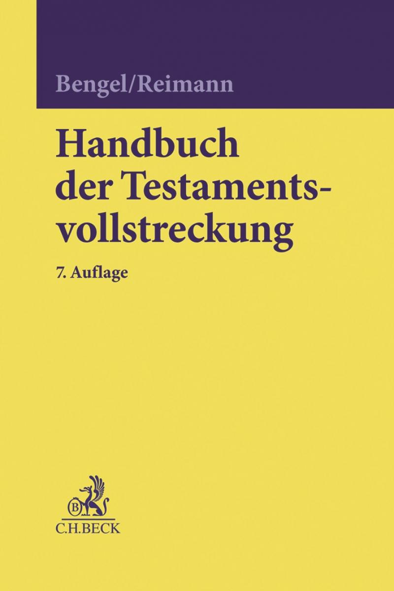 Handbuch der Testamentsvollstreckung | Bengel