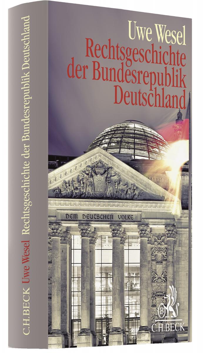 Rechtsgeschichte der Bundesrepublik Deutschland | Wesel