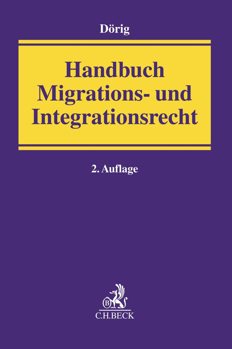 Handbuch Migrations- und Integrationsrecht | Dörig
