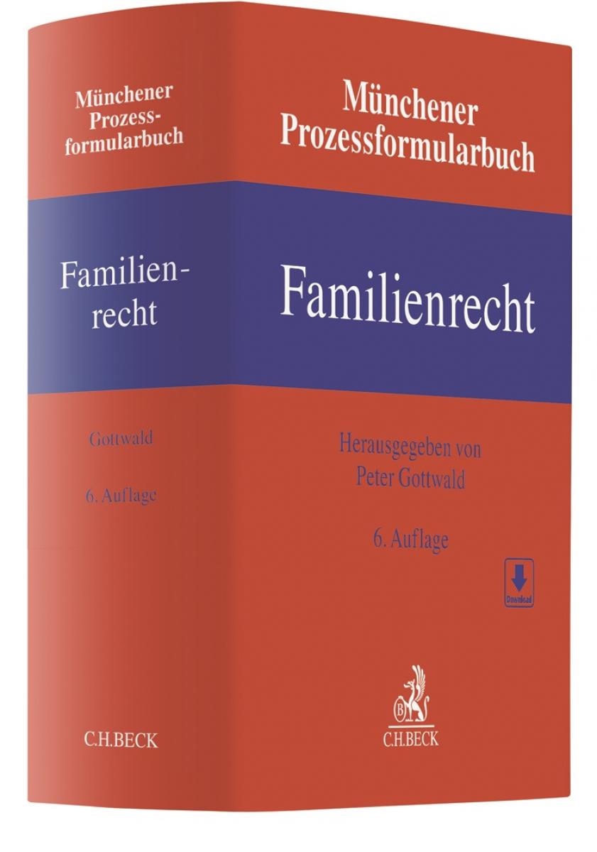 Münchener Prozessformularbuch, Band 3 Familienrecht | Gottwald