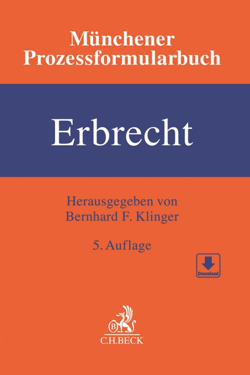 Münchener Prozessformularbuch Erbrecht | Klinger