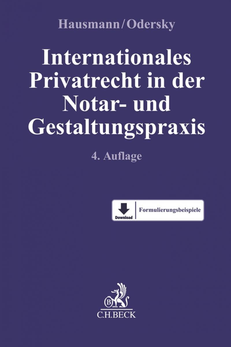 Internationales Privatrecht in der Notar- und Gestaltungspraxis | Hausmann