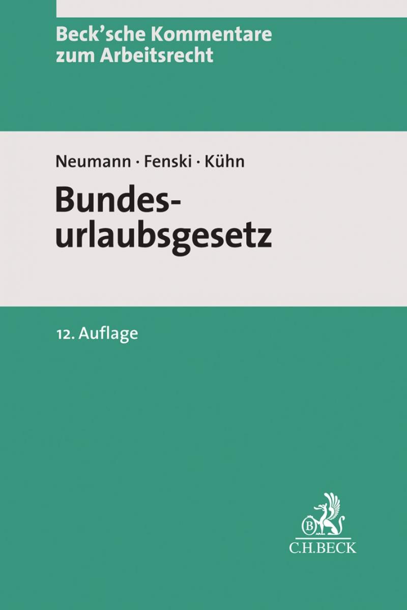 Bundesurlaubsgesetz: BUrlG | Neumann